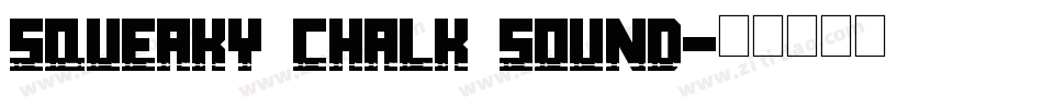 squeaky chalk sound字体转换